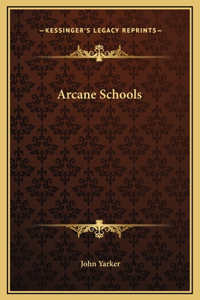 Arcane Schools