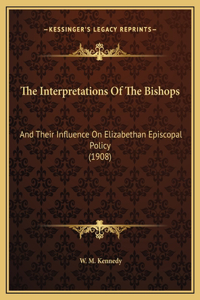 Interpretations Of The Bishops