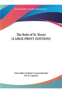 Rule of St. Benet (LARGE PRINT EDITION)