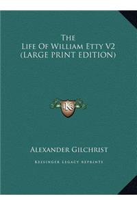 The Life of William Etty V2