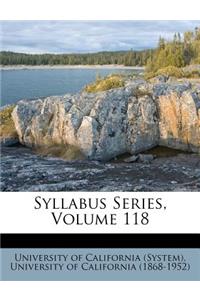 Syllabus Series, Volume 118
