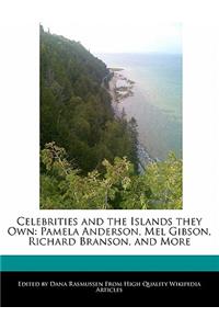 Celebrities and the Islands They Own