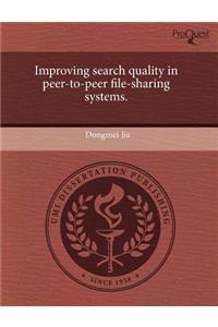 Improving Search Quality in Peer-To-Peer File-Sharing Systems