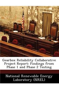 Gearbox Reliability Collaborative Project Report
