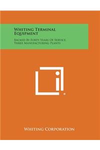 Whiting Terminal Equipment