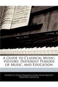 A Guide to Classical Music