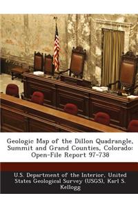 Geologic Map of the Dillon Quadrangle, Summit and Grand Counties, Colorado