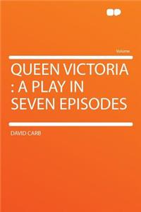 Queen Victoria