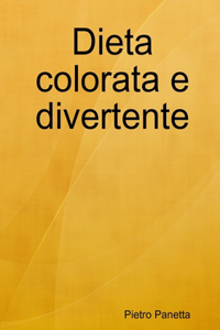 Dieta colorata e divertente