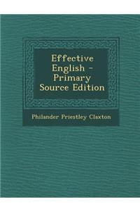 Effective English - Primary Source Edition