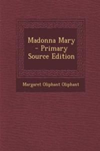 Madonna Mary