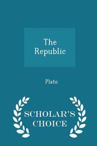 Republic - Scholar's Choice Edition