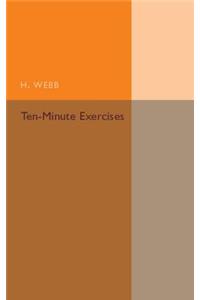 Ten-Minute Exercises