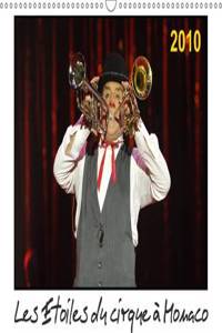 Les Etoiles du cirque à Monaco 2010 2016