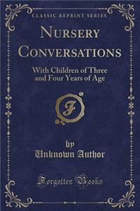 Nursery Conversations