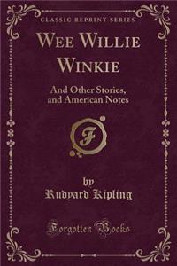 Wee Willie Winkie