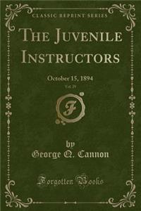 The Juvenile Instructors, Vol. 29