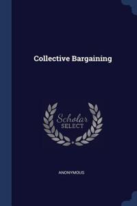 Collective Bargaining