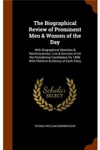 The Biographical Review of Prominent Men & Women of the Day