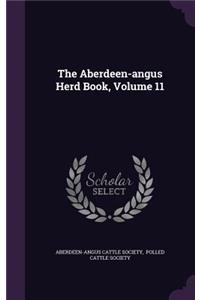 The Aberdeen-angus Herd Book, Volume 11