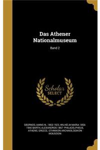 Das Athener Nationalmuseum; Band 2