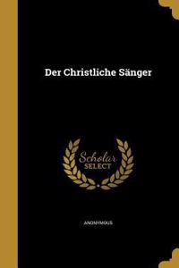 Der Christliche Sanger