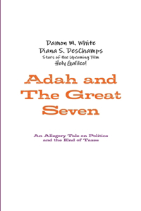 Adah and The Great Seven