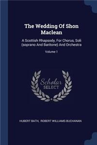 Wedding Of Shon Maclean