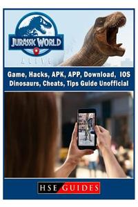 Jurassic World Alive Game, Hacks, Apk, App, Download, Ios, Dinosaurs, Cheats, Tips, Guide Unofficial