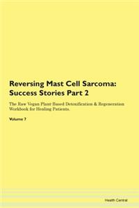 Reversing Mast Cell Sarcoma