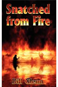 Snatched from Fire