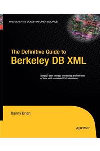 Definitive Guide to Berkeley DB XML