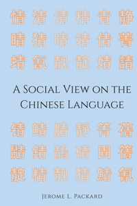 A Social View on the Chinese Language