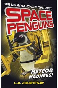 Space Penguins Meteor Madness!