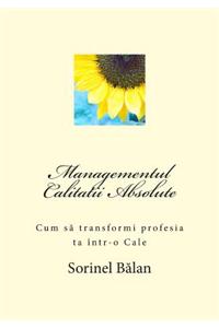 Managementul Calitatii Absolute