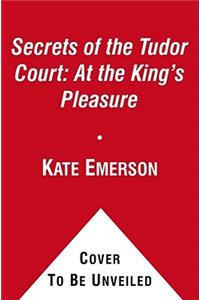 At the King's Pleasure