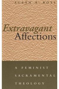 Extravagant Affections