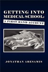 Getting Into Medical School