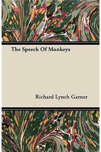 The Speech Of Monkeys