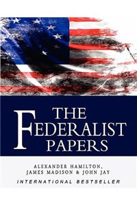 The Federalist Papers
