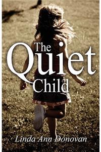 Quiet Child