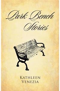 Park Bench Stories