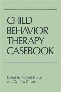 Child Behavior Therapy Casebook