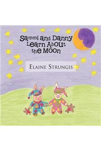 Sammi and Danny Learn about the Moon