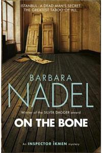 On the Bone (Inspector Ikmen Mystery 18)
