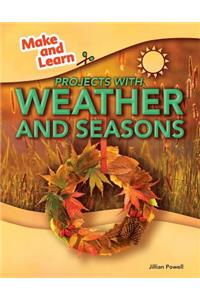 Projects with Weather and Seasons