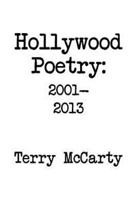 Hollywood Poetry 2001-2013