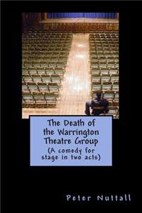 Death of the Warrington Theatre Group