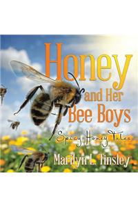 Honey and Her Bee Boys