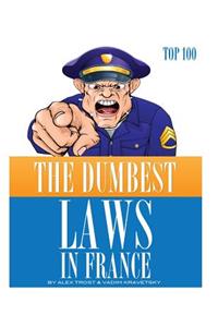 The Dumbest Laws in France